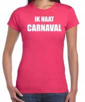 Ik haat carnaval verkleed t shirt carnavalskleding roze dames